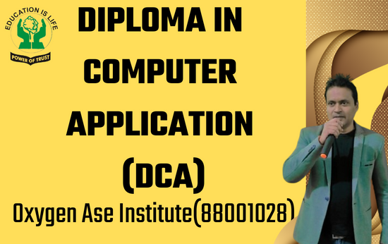 DIPLOMA IN COMPUTER APPLICATION
